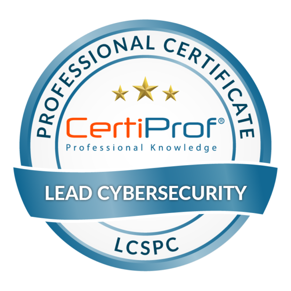 LEAD CYBERSECURITY PROFESSIONAL CERTIFICATE (LCSPC)