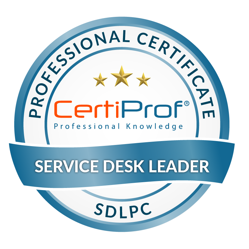 SERVICE DESK LEADER PROFESSIONAL CERTIFICATE (SDLPC)